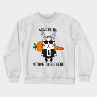 Move Along! Crewneck Sweatshirt